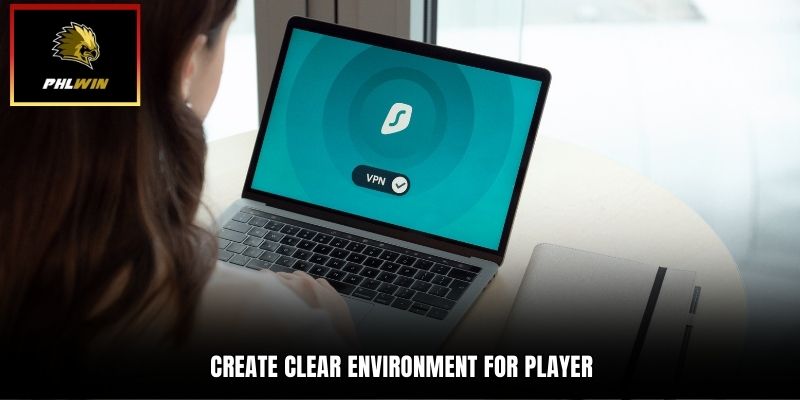 Create clear environment for player