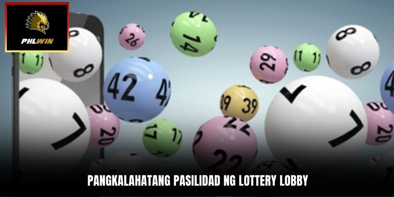Pangkalahatang Pasilidad ng Lottery Lobby
