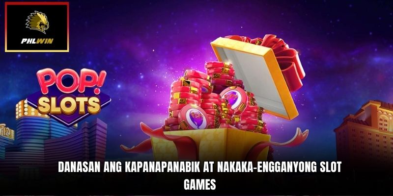 Danasan ang kapanapanabik at nakaka-engganyong slot games